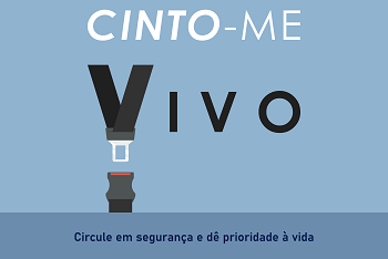 Campanha nacional “Cinto-me Vivo”