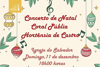 Concerto de Natal do Coral Públia Hortênsia de Castro - Município de Elvas